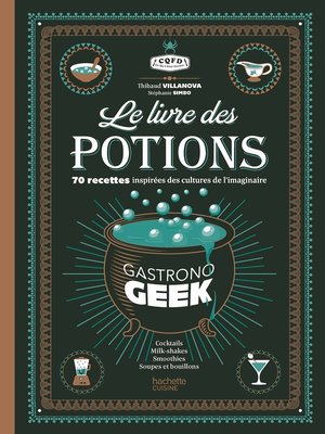 cover image of Le livre des potions par Gastronogeek